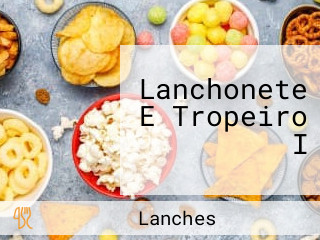 Lanchonete E Tropeiro I