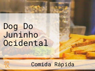 Dog Do Juninho Ocidental