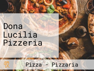 Dona Lucilia Pizzeria