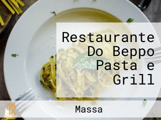 Restaurante Do Beppo Pasta e Grill
