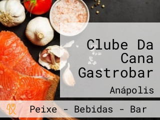 Clube Da Cana Gastrobar