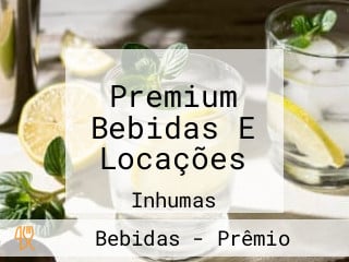 Premium Bebidas E Locações