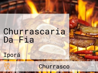 Churrascaria Da Fia