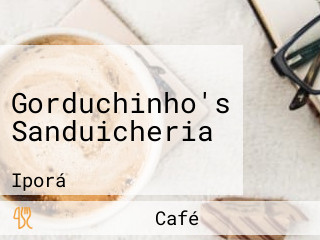 Gorduchinho's Sanduicheria