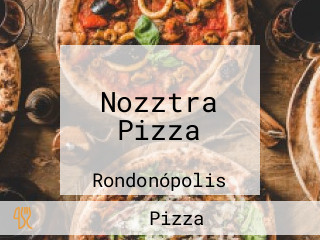Nozztra Pizza