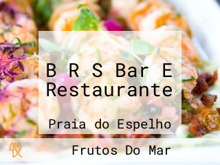 B R S Bar E Restaurante