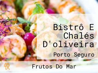 Bistrô E Chalés D'oliveira