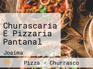 Churascaria E Pizzaria Pantanal