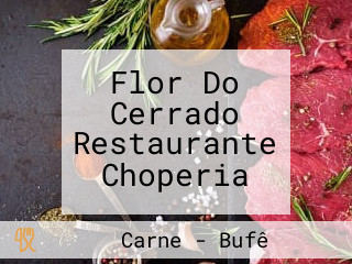 Flor Do Cerrado Restaurante Choperia