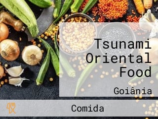 Tsunami Oriental Food