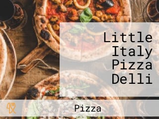 Little Italy Pizza Delli