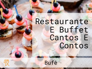 Restaurante E Buffet Cantos E Contos