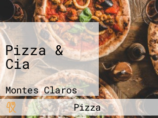 Pizza & Cia