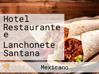Hotel Restaurante e Lanchonete Santana