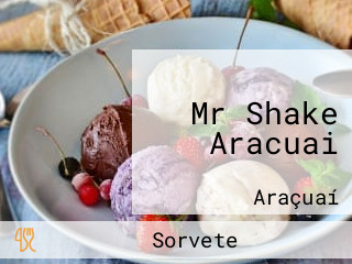 Mr Shake Aracuai