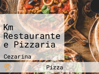 Km Restaurante e Pizzaria