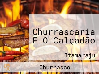 Churrascaria E O Calçadão