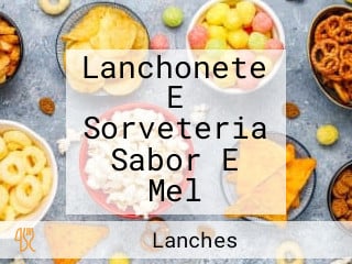 Lanchonete E Sorveteria Sabor E Mel