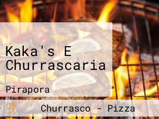 Kaka's E Churrascaria