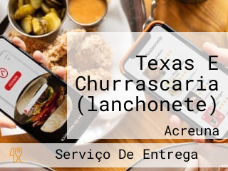 Texas E Churrascaria (lanchonete)
