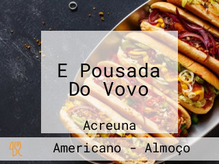 E Pousada Do Vovo