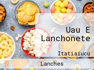 Uau E Lanchonete