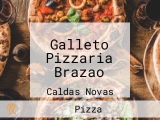 Galleto Pizzaria Brazao