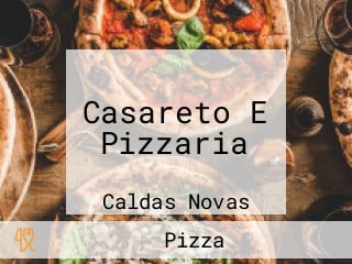 Casareto E Pizzaria