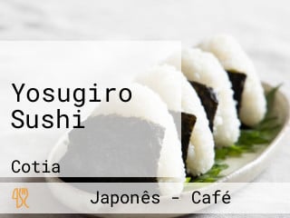 Yosugiro Sushi