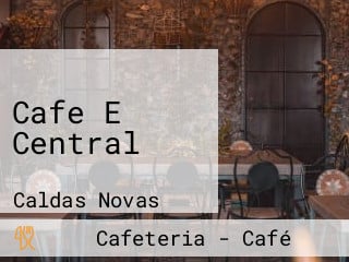 Cafe E Central