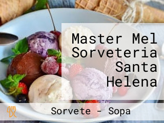 Master Mel Sorveteria Santa Helena