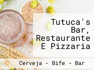 Tutuca's Bar, Restaurante E Pizzaria
