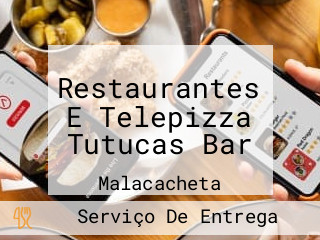 Restaurantes E Telepizza Tutucas Bar