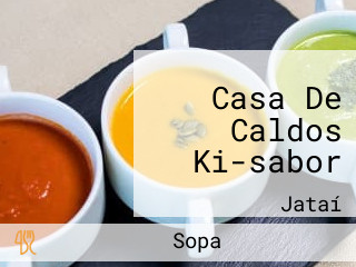 Casa De Caldos Ki-sabor