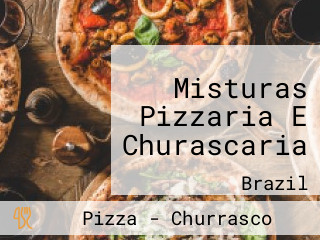 Misturas Pizzaria E Churascaria