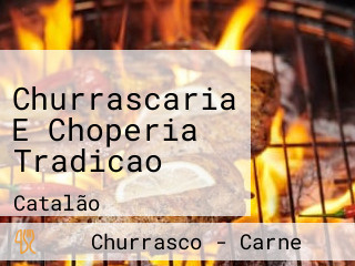 Churrascaria E Choperia Tradicao