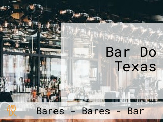 Bar Do Texas