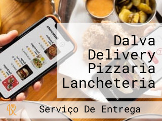 Dalva Delivery Pizzaria Lancheteria Quitandaria Lmtd