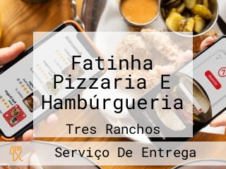 Fatinha Pizzaria E Hambúrgueria