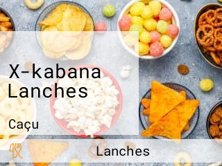 X-kabana Lanches