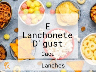 E Lanchonete D'gust