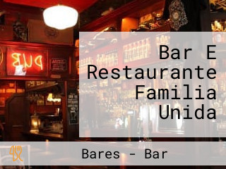Bar E Restaurante Familia Unida