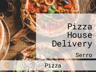 Pizza House Delivery