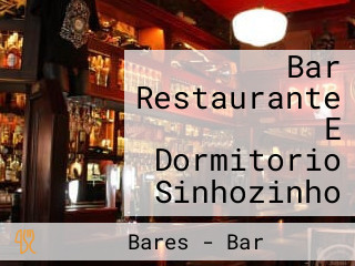 Bar Restaurante E Dormitorio Sinhozinho
