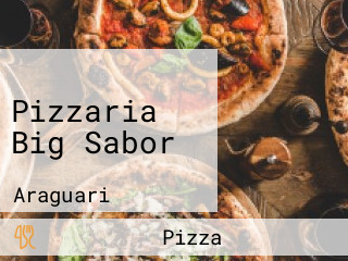 Pizzaria Big Sabor