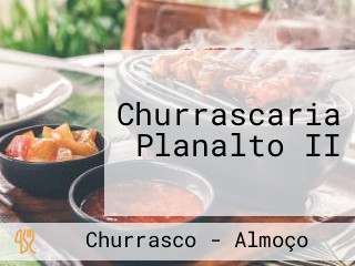 Churrascaria Planalto II