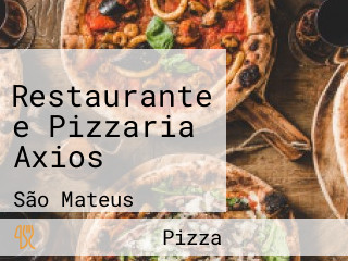 Restaurante e Pizzaria Axios