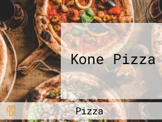 Kone Pizza