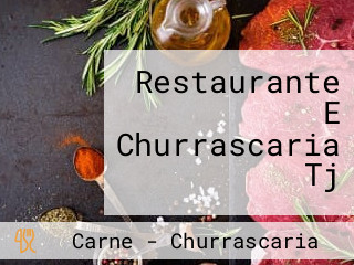 Restaurante E Churrascaria Tj