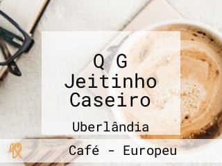 Q G Jeitinho Caseiro